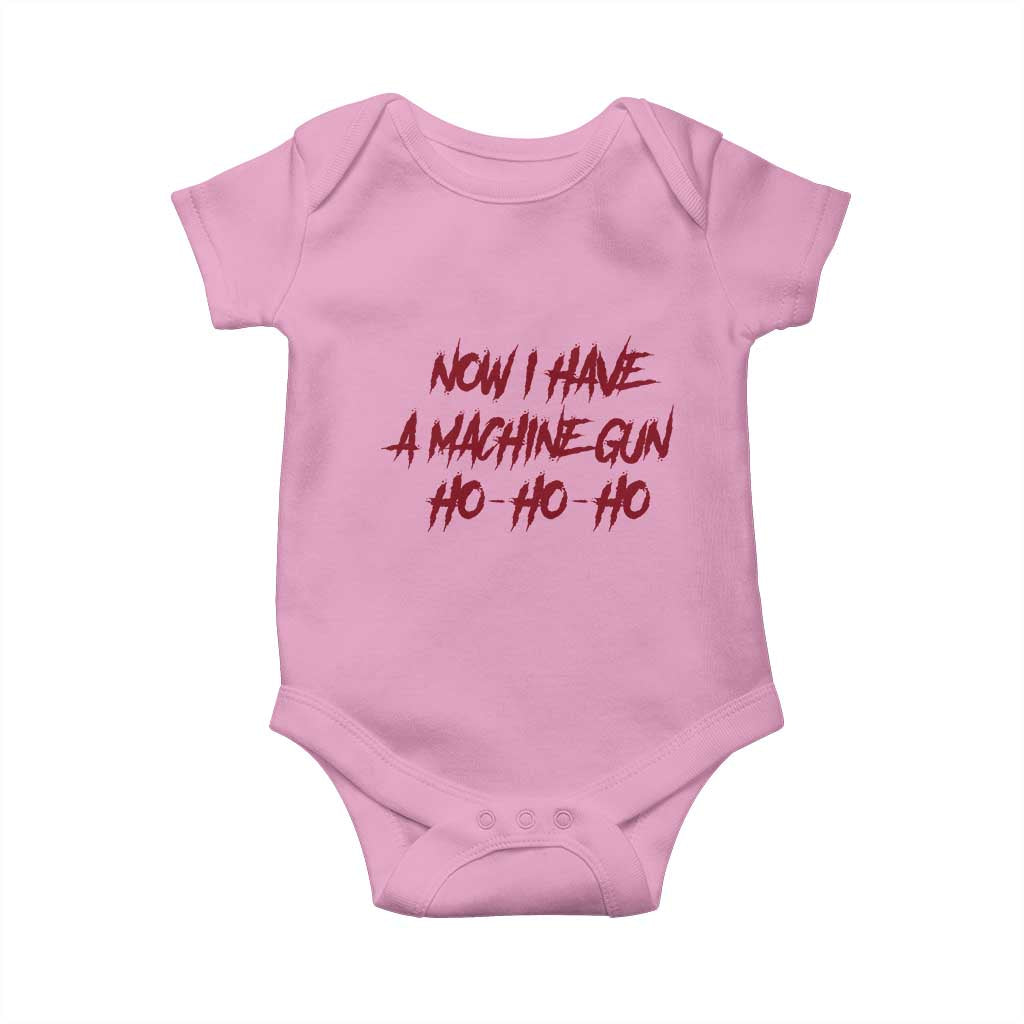 Now I Have A Machine Gun Baby Onesie Funny Retro 90s Movie Jumper TS10 Light Pink Print Your Wear