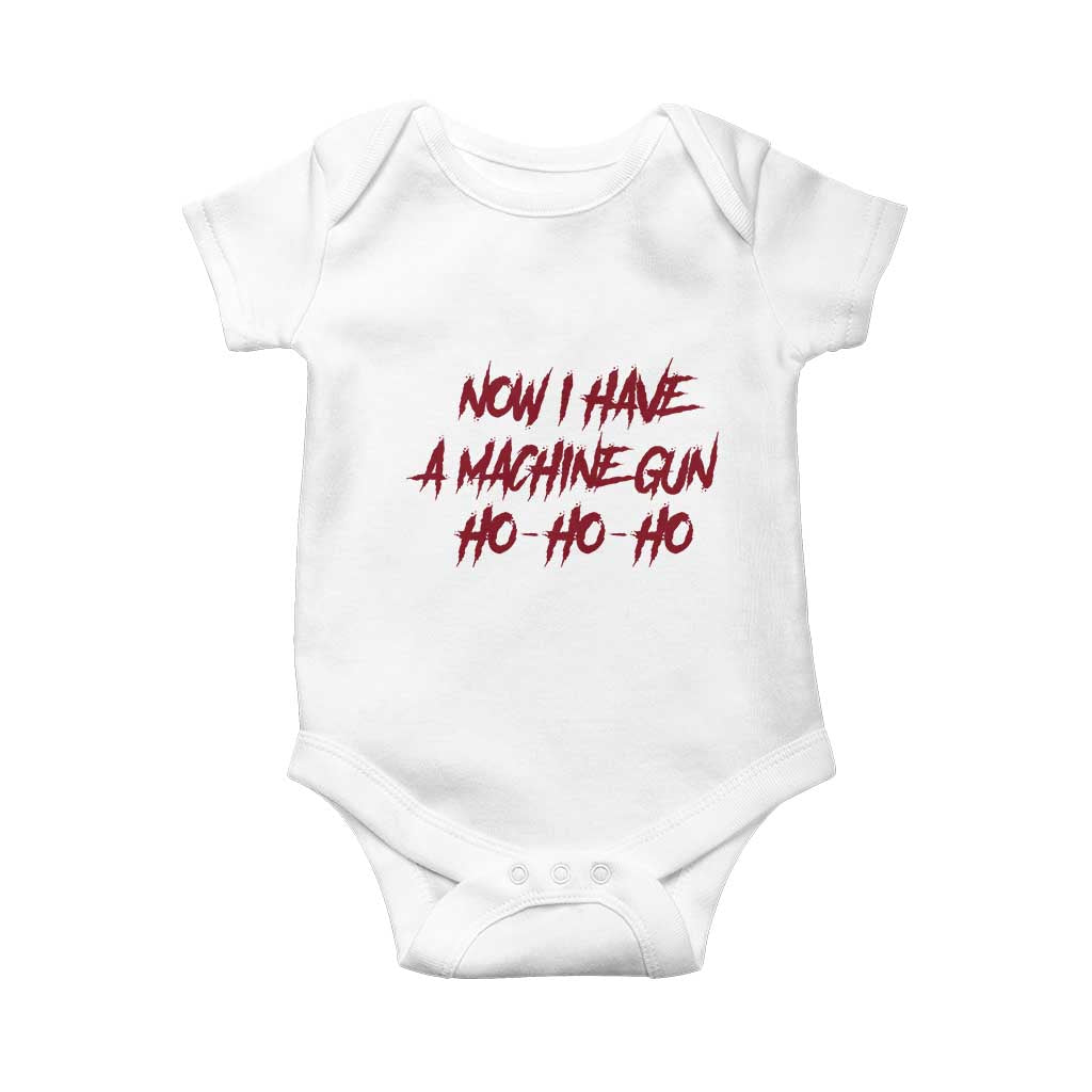 Now I Have A Machine Gun Baby Onesie Funny Retro 90s Movie Jumper TS10 White Print Your Wear