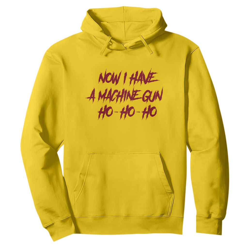 Now I Have A Machine Gun Hoodie Funny Retro 90s Movie Jumper TS10 Daisy Print Your Wear