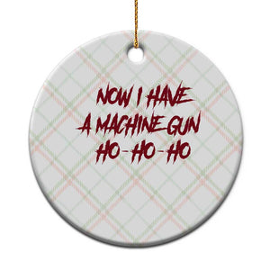 Now I Have A Machine Gun Ceramic Ornament Funny Retro 90s Movie Jumper TS10 1pc Christmas Plaid Print Your Wear