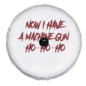 Now I Have A Machine Gun Spare Tire Cover Funny Retro 90s Movie Jumper TS10 Print Your Wear