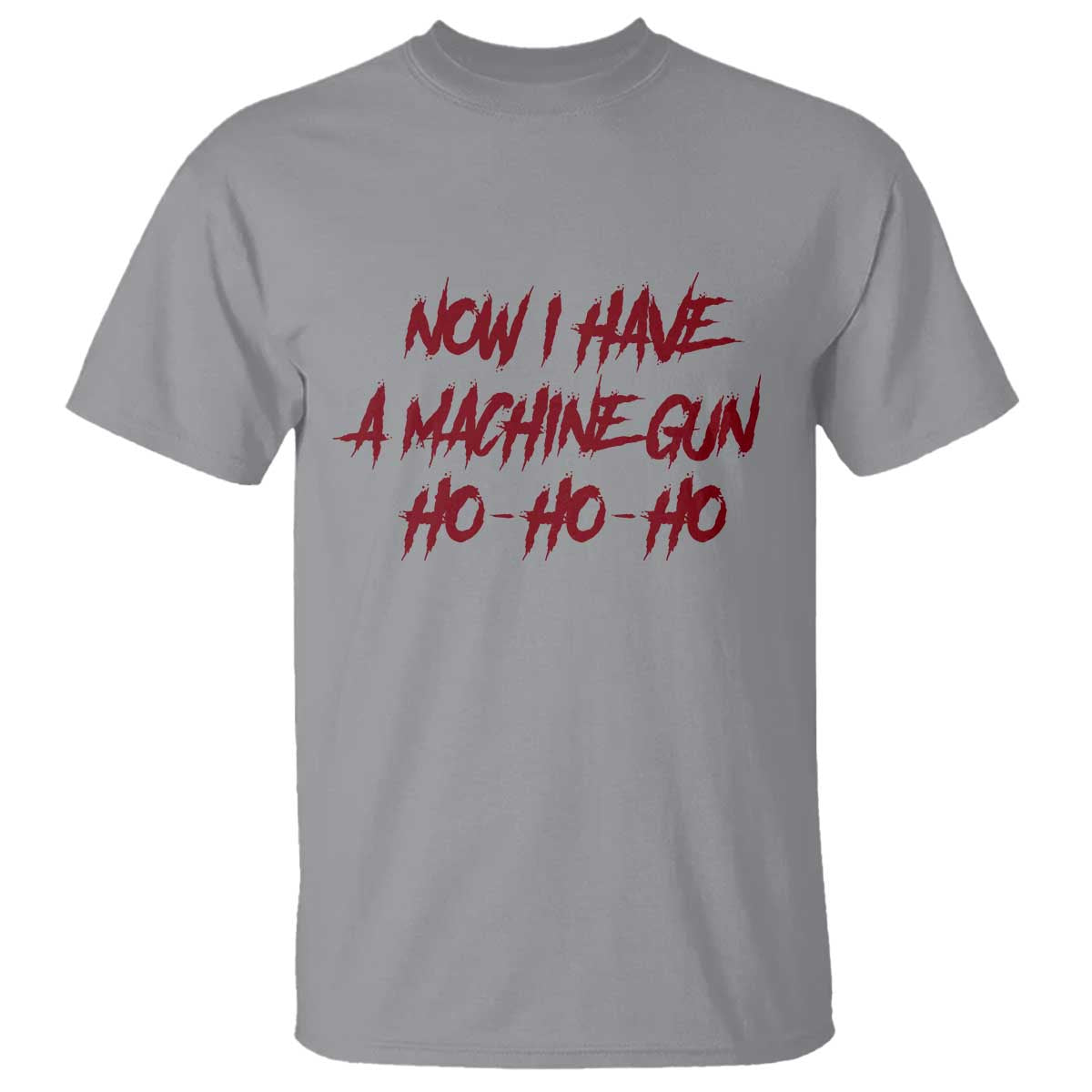 Now I Have A Machine Gun T Shirt Funny Retro 90s Movie Jumper TS10 Sport Gray Print Your Wear