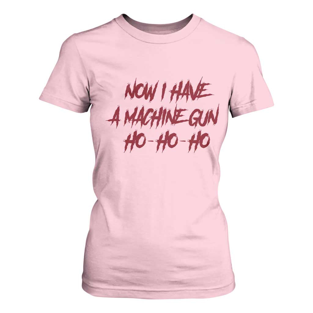 Now I Have A Machine Gun T Shirt For Women Funny Retro 90s Movie Jumper TS10 Light Pink Print Your Wear