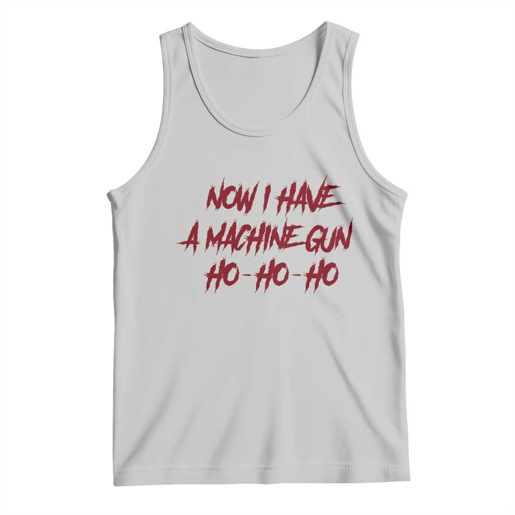 Now I Have A Machine Gun Tank Top Funny Retro 90s Movie Jumper TS10 Ash Print Your Wear