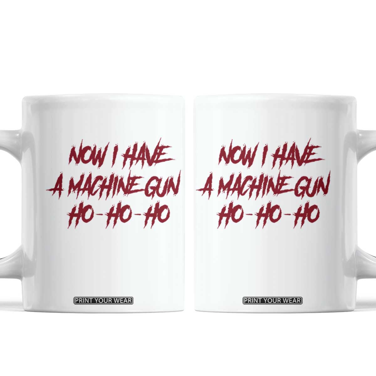 Now I Have A Machine Gun Coffee Mug Funny Retro 90s Movie Jumper TS10 White Print Your Wear