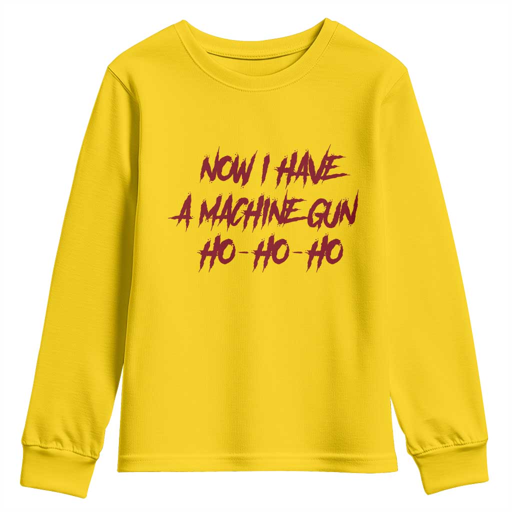 Now I Have A Machine Gun Youth Sweatshirt Funny Retro 90s Movie Jumper TS10 Daisy Print Your Wear
