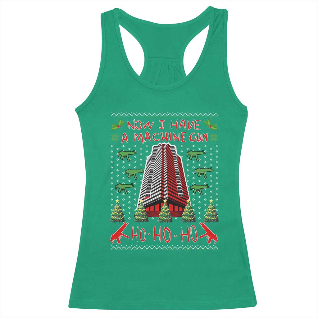 Now I Have A Machine Gun Racerback Tank Top Nakatomi Plaza Christmas Party 1988 Ugly Xmas Gift TS10 Irish Green Print Your Wear