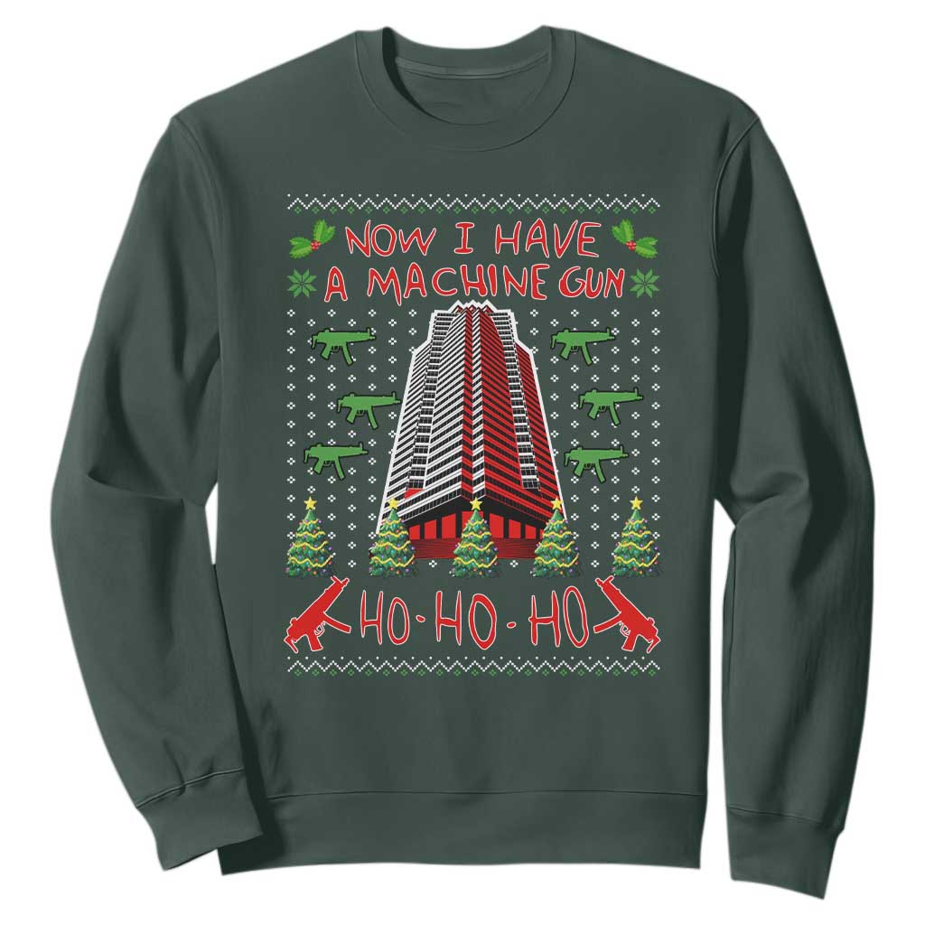 Now I Have A Machine Gun Sweatshirt Nakatomi Plaza Christmas Party 1988 Ugly Xmas Gift TS10 Dark Forest Green Print Your Wear
