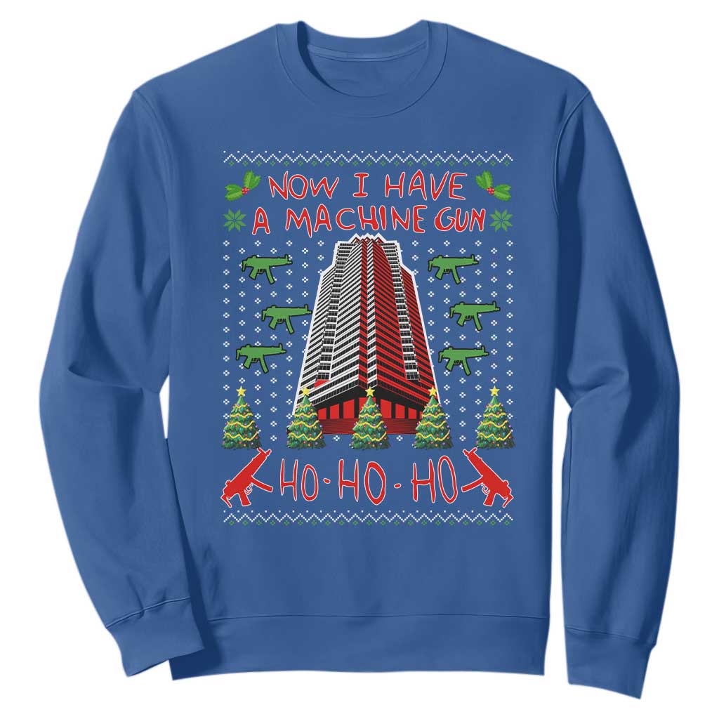 Now I Have A Machine Gun Sweatshirt Nakatomi Plaza Christmas Party 1988 Ugly Xmas Gift TS10 Royal Blue Print Your Wear