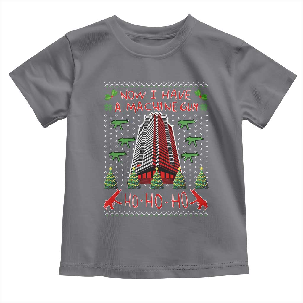 Now I Have A Machine Gun Toddler T Shirt Nakatomi Plaza Christmas Party 1988 Ugly Xmas Gift TS10 Charcoal Print Your Wear