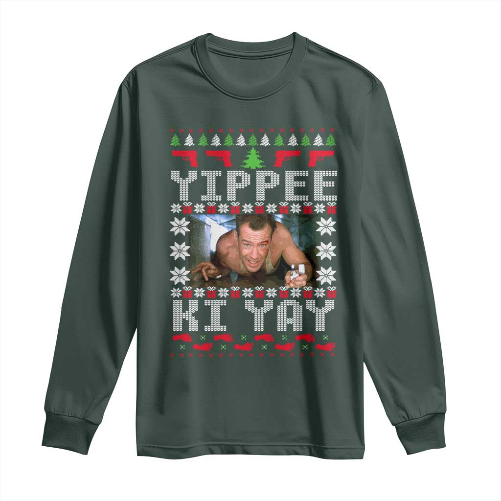 Yippee Ki Yay Long Sleeve Shirt Funny 80's Movie Xmas Gift Ugly Christmas TS10 Dark Forest Green Print Your Wear