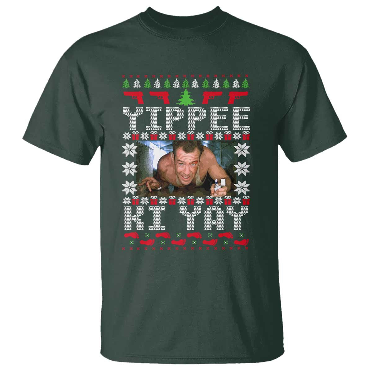Yippee Ki Yay T Shirt Funny 80's Movie Xmas Gift Ugly Christmas TS10 Dark Forest Green Print Your Wear