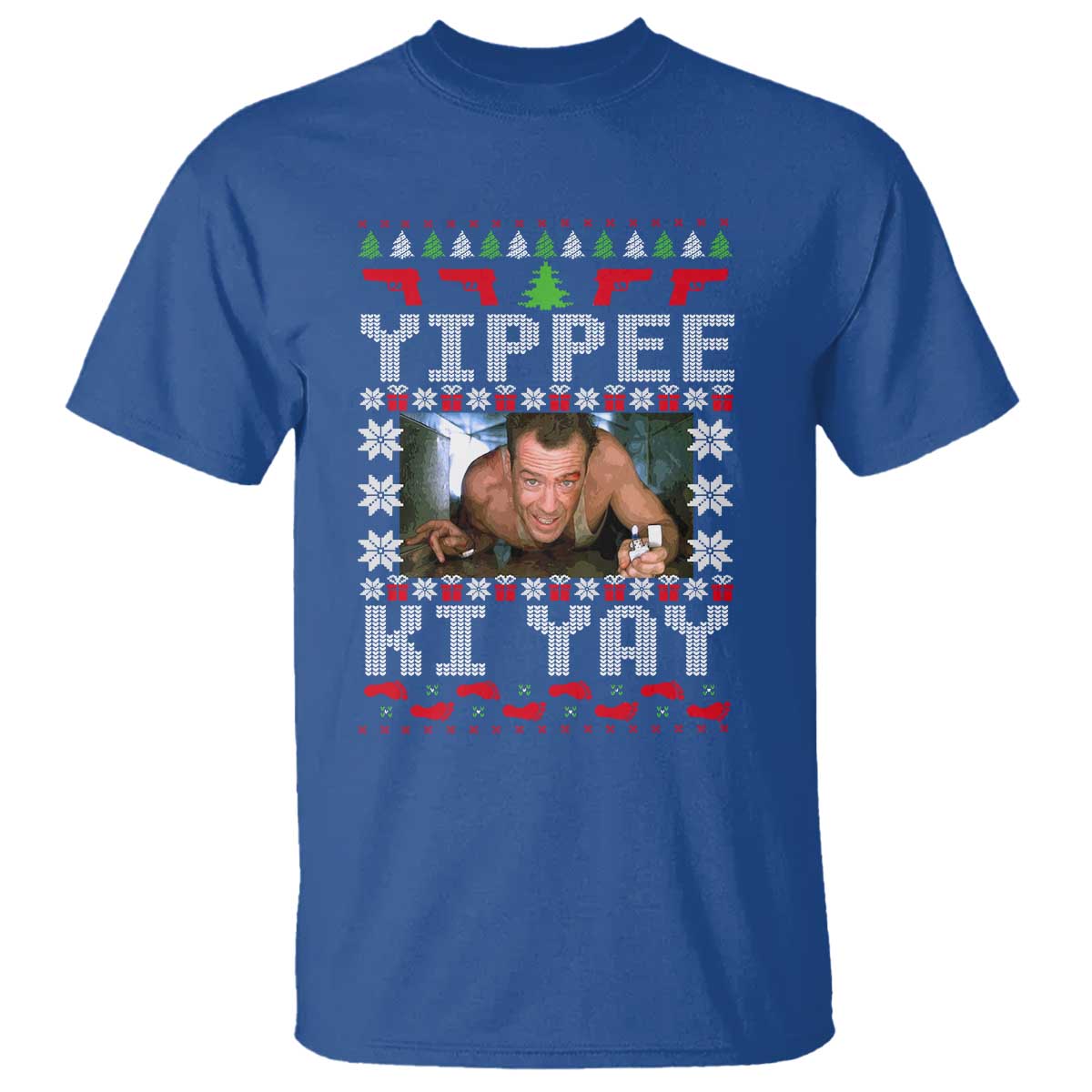 Yippee Ki Yay T Shirt Funny 80's Movie Xmas Gift Ugly Christmas TS10 Royal Blue Print Your Wear