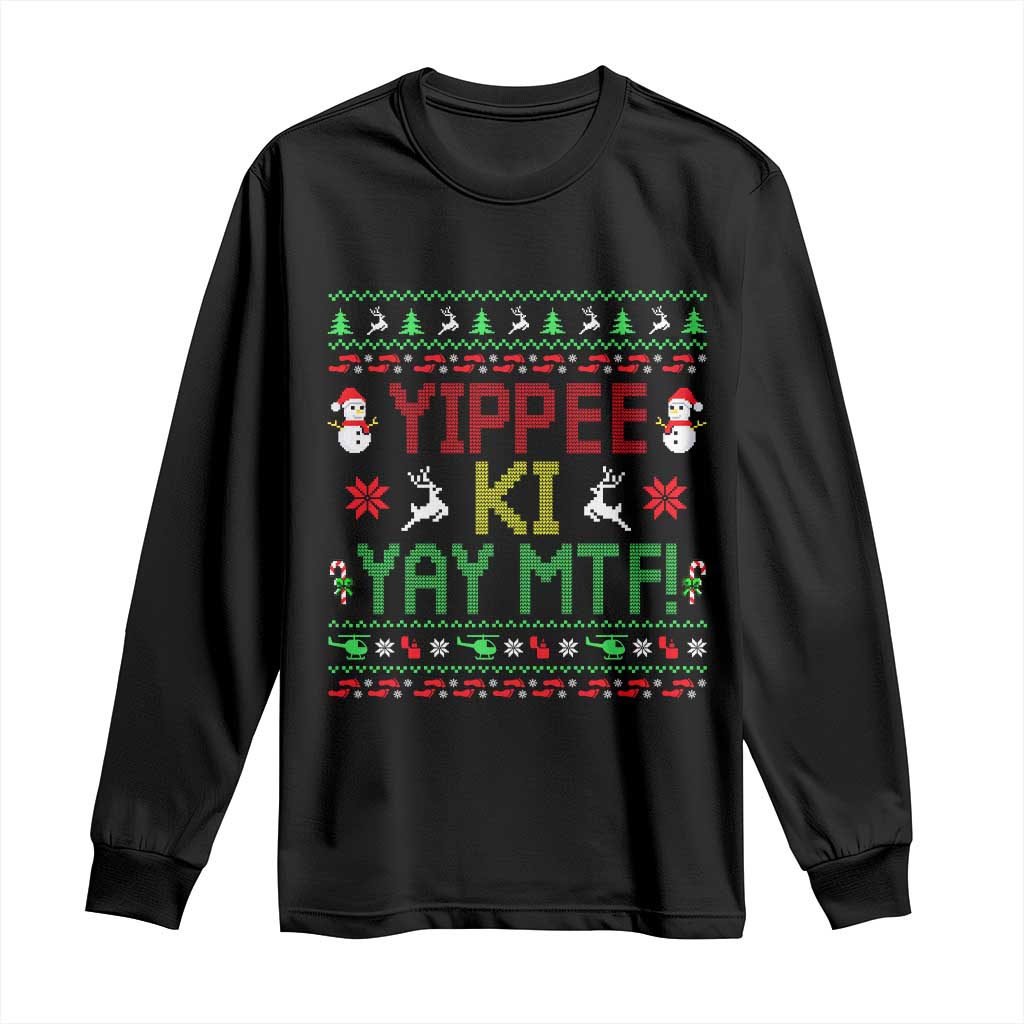 Yippee Ki Yay Long Sleeve Shirt 80's Movie Xmas Gift Ugly Christmas TS10 Black Print Your Wear