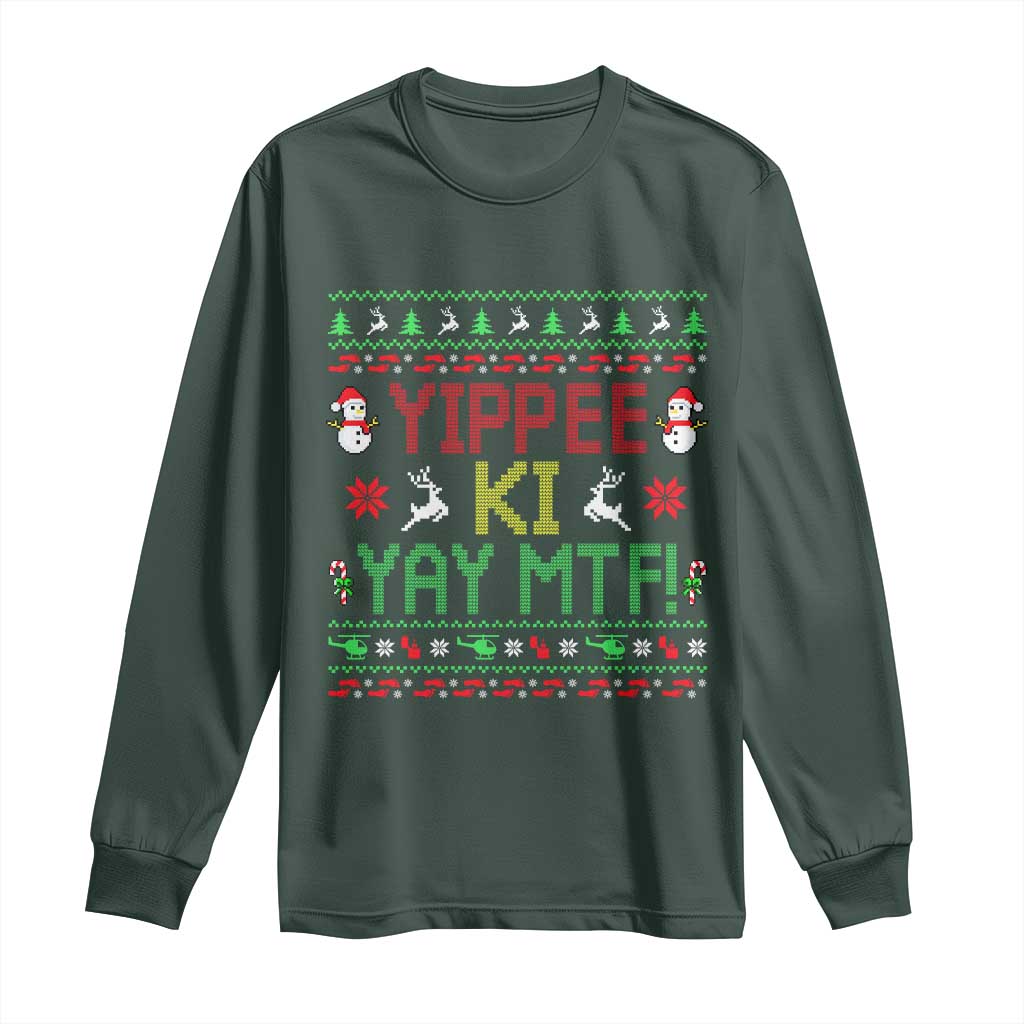 Yippee Ki Yay Long Sleeve Shirt 80's Movie Xmas Gift Ugly Christmas TS10 Dark Forest Green Print Your Wear