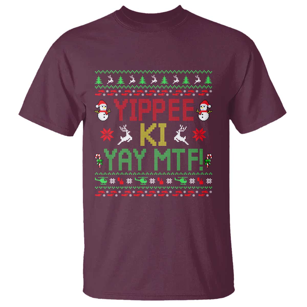 Yippee Ki Yay T Shirt 80's Movie Xmas Gift Ugly Christmas TS10 Maroon Print Your Wear