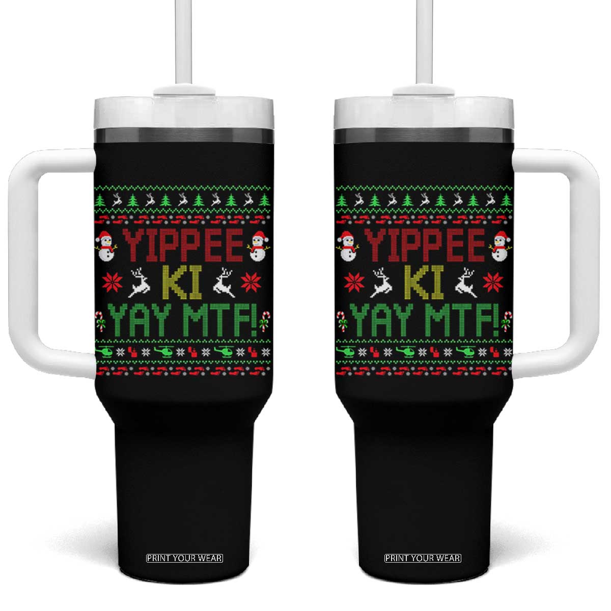 Yippee Ki Yay Tumbler With Handle 80's Movie Xmas Gift Ugly Christmas TS10 One Size: 40 oz Black Print Your Wear