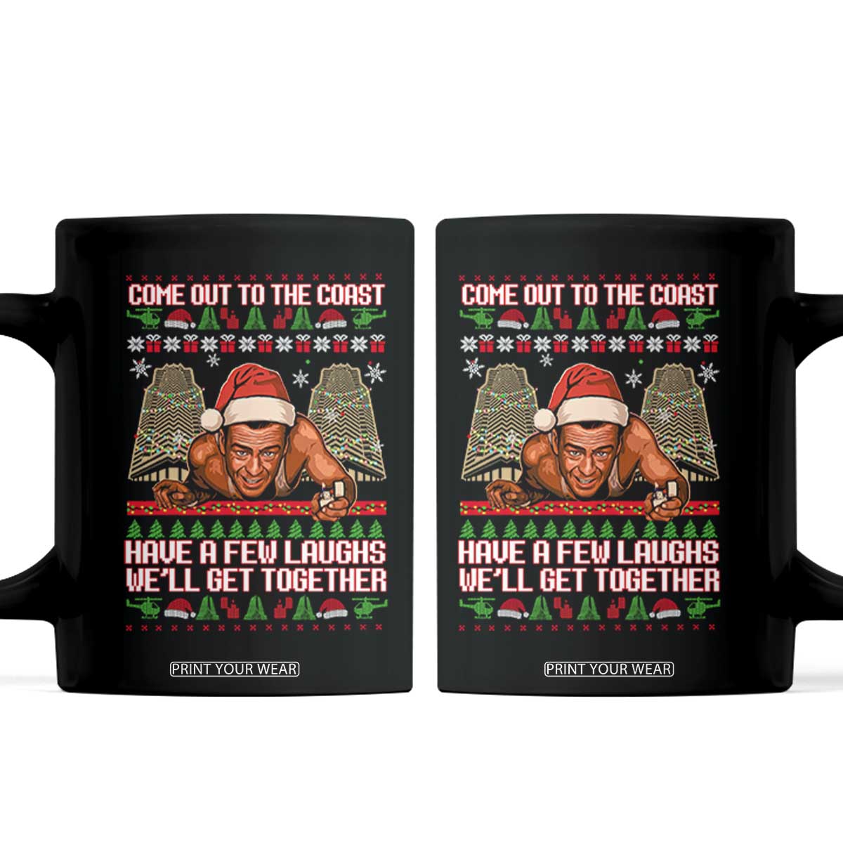 Nakatomi Plaza Party 1988 Coffee Mug Come Out To The Coast Mcclane Ugly Xmas TS10 Black Print Your Wear