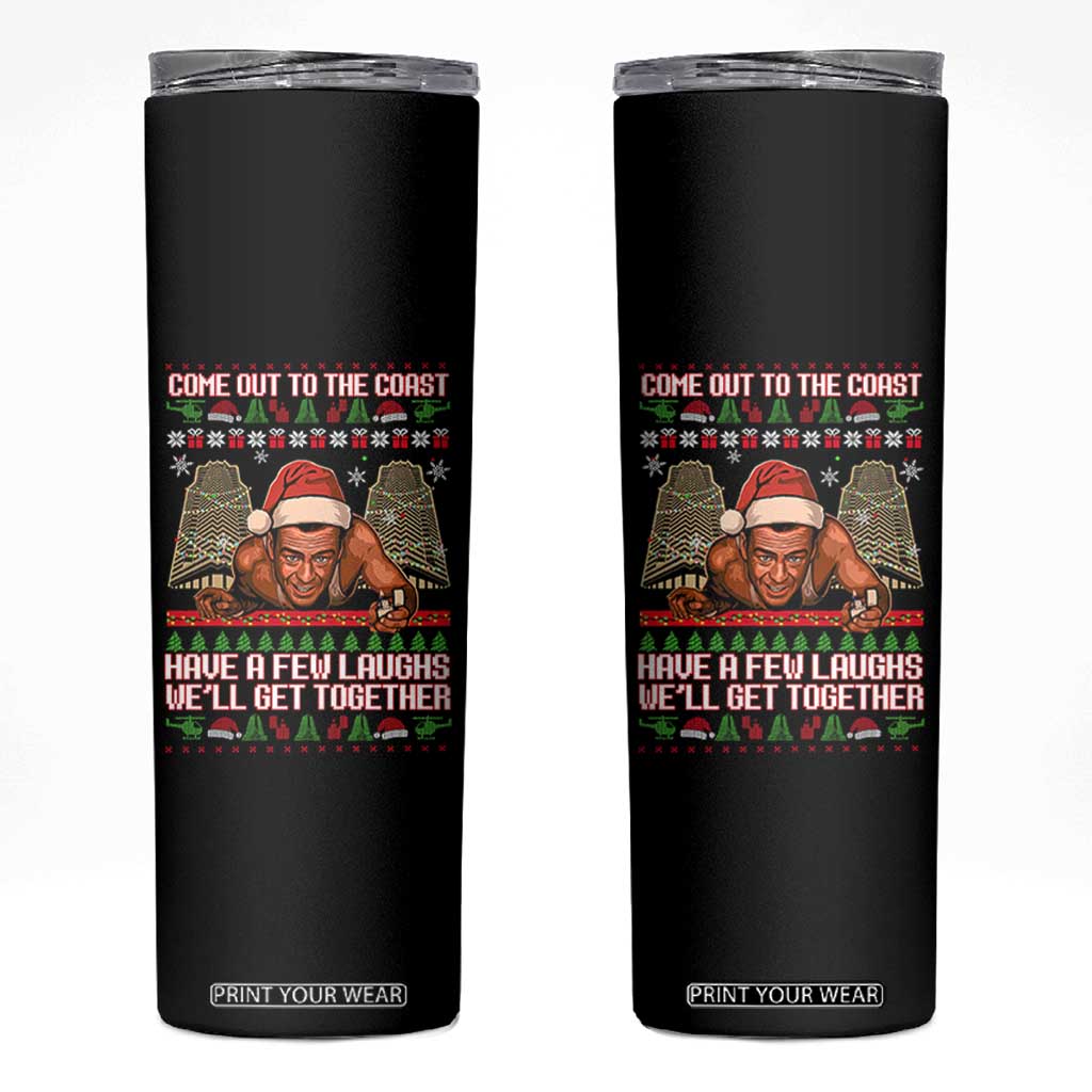 Nakatomi Plaza Party 1988 Skinny Tumbler Come Out To The Coast Mcclane Ugly Xmas TS10 Black Print Your Wear