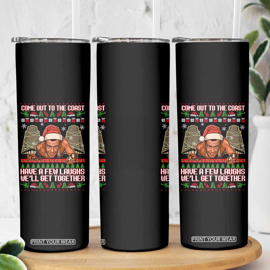 Nakatomi Plaza Party 1988 Skinny Tumbler Come Out To The Coast Mcclane Ugly Xmas TS10 Print Your Wear