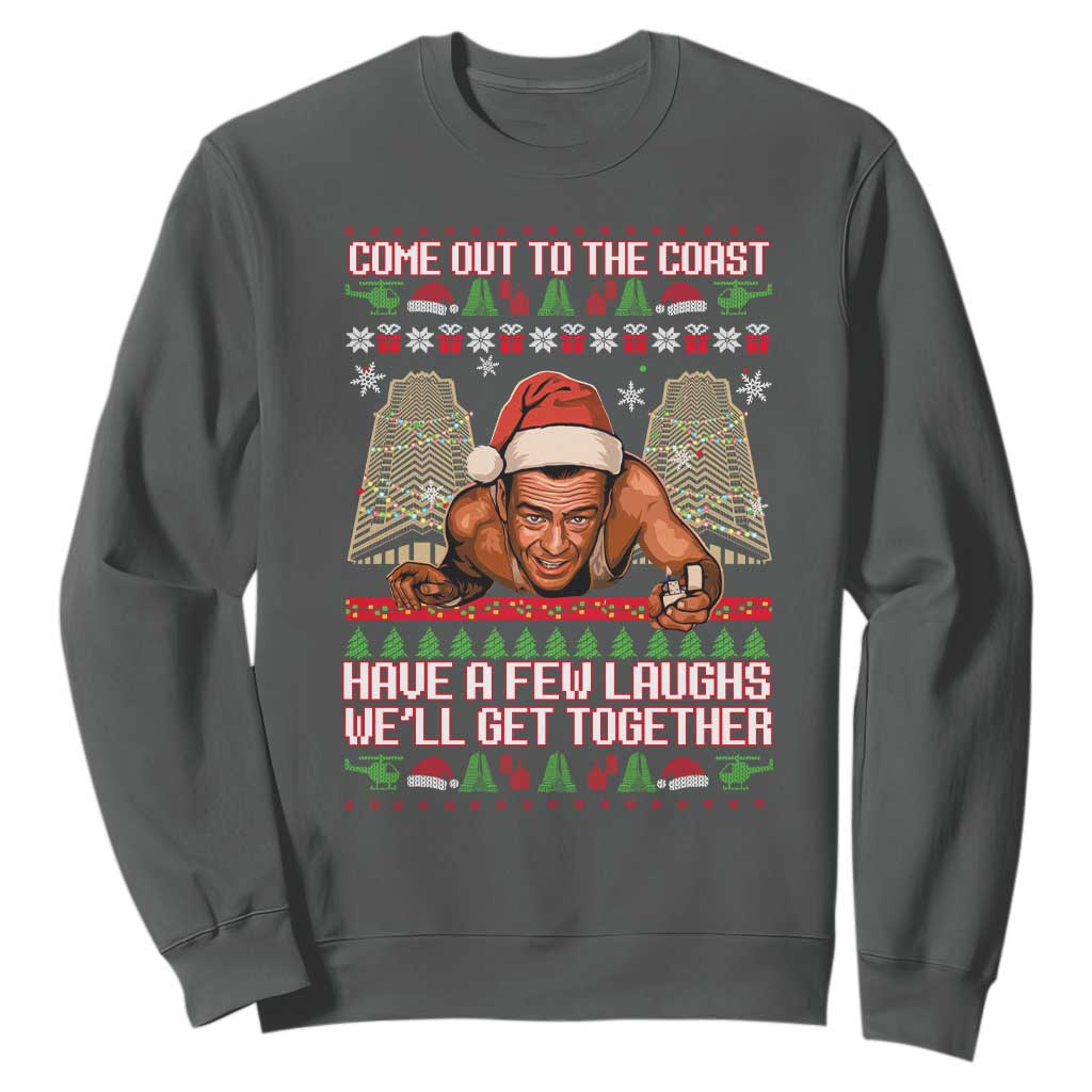 Nakatomi Plaza Party 1988 Sweatshirt Come Out To The Coast Mcclane Ugly Xmas TS10 Dark Heather Print Your Wear