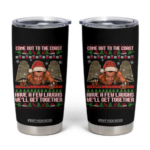 Nakatomi Plaza Party 1988 Tumbler Cup Come Out To The Coast Mcclane Ugly Xmas TS10 Black Print Your Wear