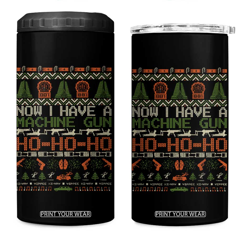 Now I Have A Machine Gun 4 in 1 Can Cooler Tumbler Christmas 90s Movie Ugly Xmas TS10 One Size: 16 oz Black Print Your Wear
