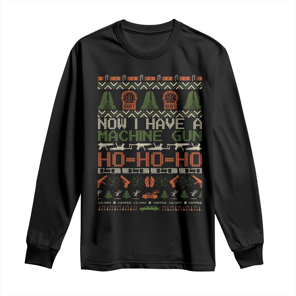 Now I Have A Machine Gun Long Sleeve Shirt Christmas 90s Movie Ugly Xmas TS10 Black Print Your Wear
