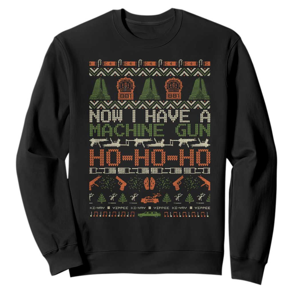 Now I Have A Machine Gun Sweatshirt Christmas 90s Movie Ugly Xmas TS10 Black Print Your Wear