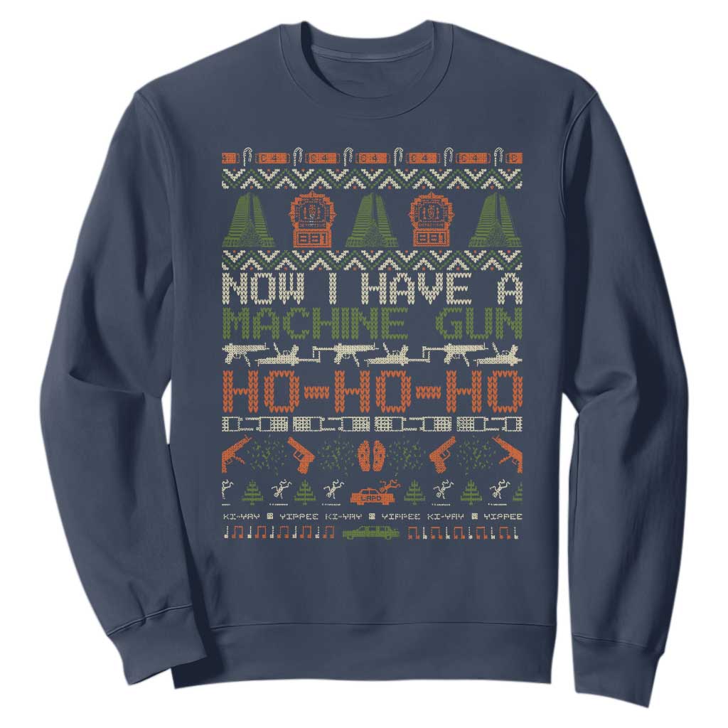 Now I Have A Machine Gun Sweatshirt Christmas 90s Movie Ugly Xmas TS10 Navy Print Your Wear