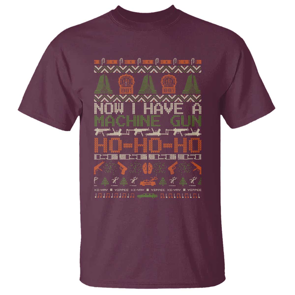 Now I Have A Machine Gun T Shirt Christmas 90s Movie Ugly Xmas TS10 Maroon Print Your Wear