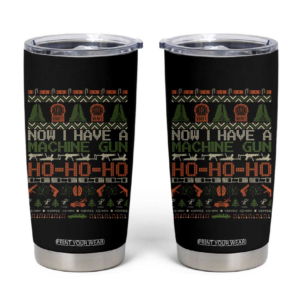 Now I Have A Machine Gun Tumbler Cup Christmas 90s Movie Ugly Xmas TS10 Black Print Your Wear