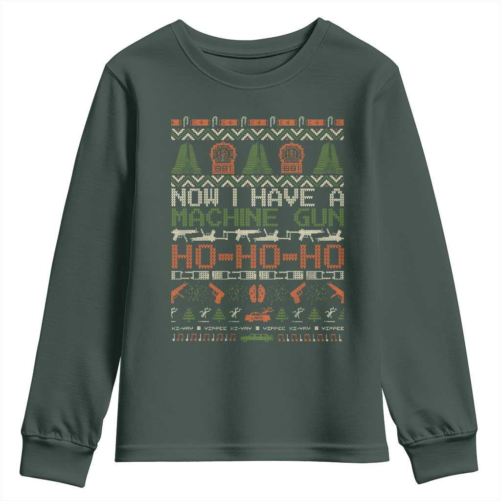 Now I Have A Machine Gun Youth Sweatshirt Christmas 90s Movie Ugly Xmas TS10 Dark Forest Green Print Your Wear