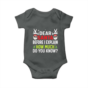 Funny Christmas Baby Onesie Dear Santa I Can Explain How Much Do You Know TS10 Dark Heather Print Your Wear