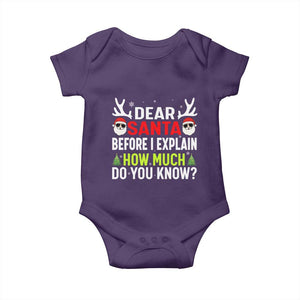 Funny Christmas Baby Onesie Dear Santa I Can Explain How Much Do You Know TS10 Purple Print Your Wear