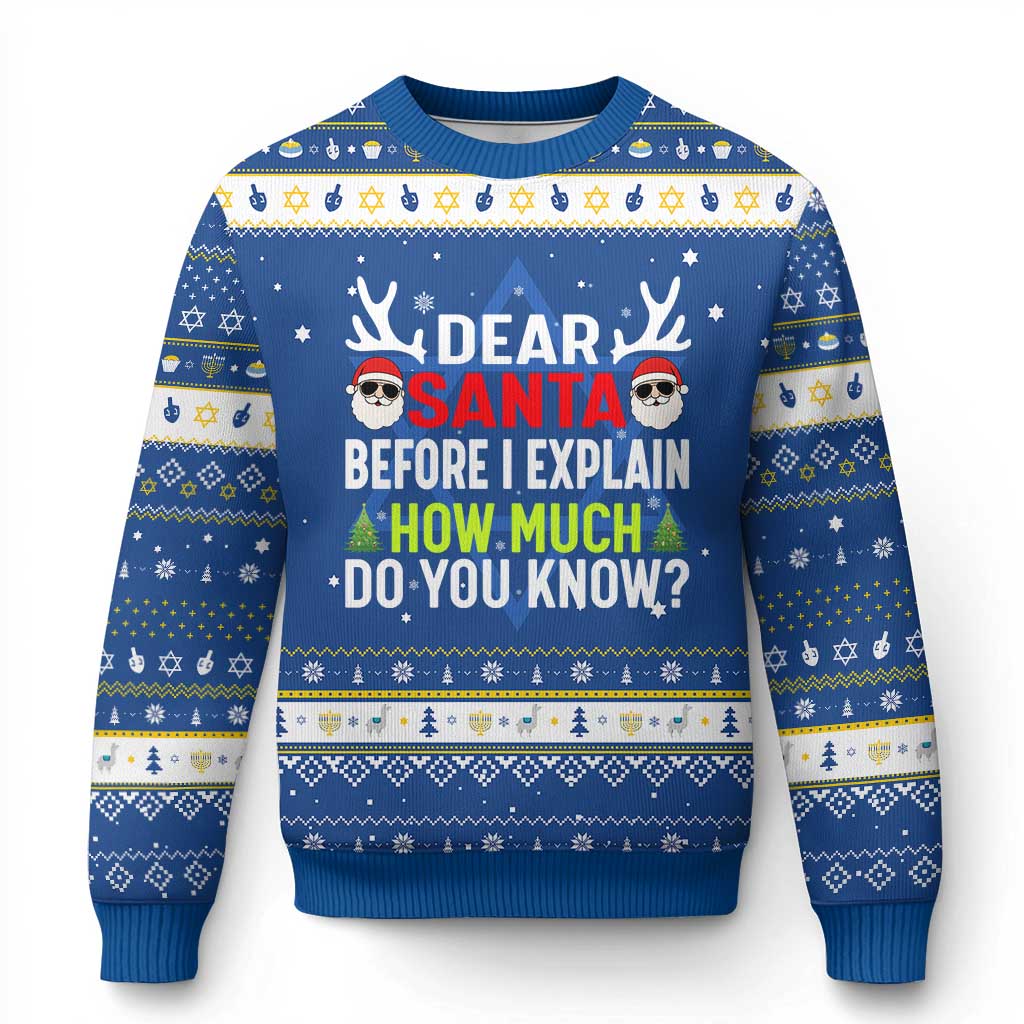 Funny Christmas Hanukkah Ugly Sweater Dear Santa I Can Explain How Much Do You Know TS10 Blue White Print Your Wear
