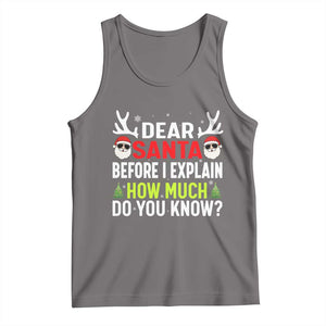 Funny Christmas Tank Top Dear Santa I Can Explain How Much Do You Know TS10 Deep Heather Print Your Wear