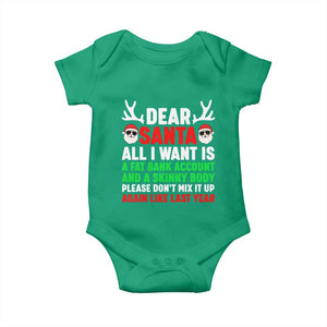 Funny Christmas Baby Onesie Dear Santa All I Want Is A Fat Bank Account Skinny Body TS10 Irish Green Print Your Wear