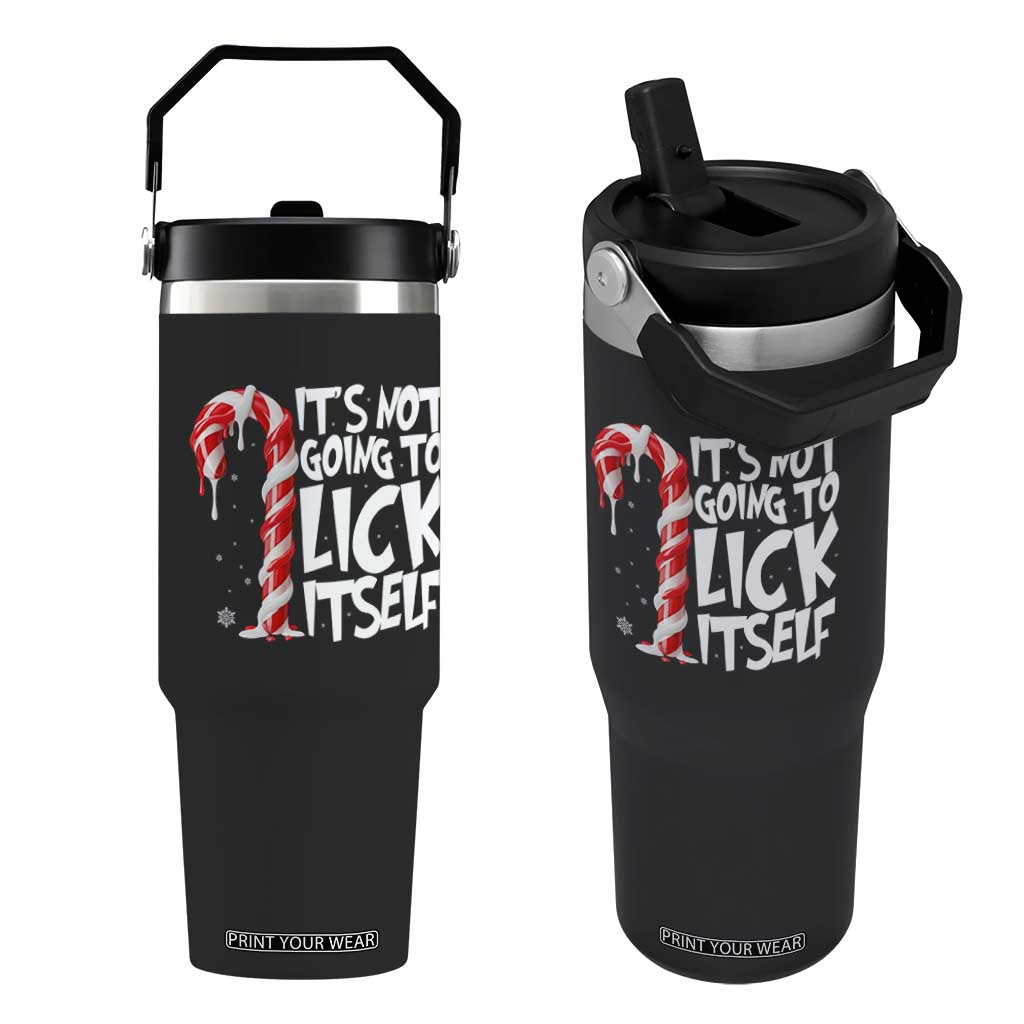 Funny Dirty Christmas Flip Straw Tumbler It's Not Going To Lick Itself Adult Humor Cringe Candy Cane TS10 One Size: 30 oz Black Print Your Wear