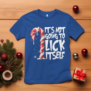 Funny Dirty Christmas T Shirt It's Not Going To Lick Itself Adult Humor Cringe Candy Cane TS10 Royal Blue Print Your Wear