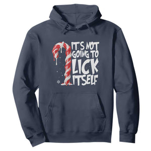Funny Dirty Christmas Hoodie It's Not Going To Lick Itself Adult Humor Cringe Candy Cane TS10 Navy Print Your Wear