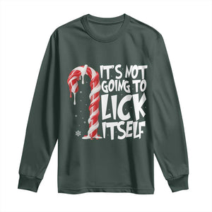 Funny Dirty Christmas Long Sleeve Shirt It's Not Going To Lick Itself Adult Humor Cringe Candy Cane TS10 Dark Forest Green Print Your Wear