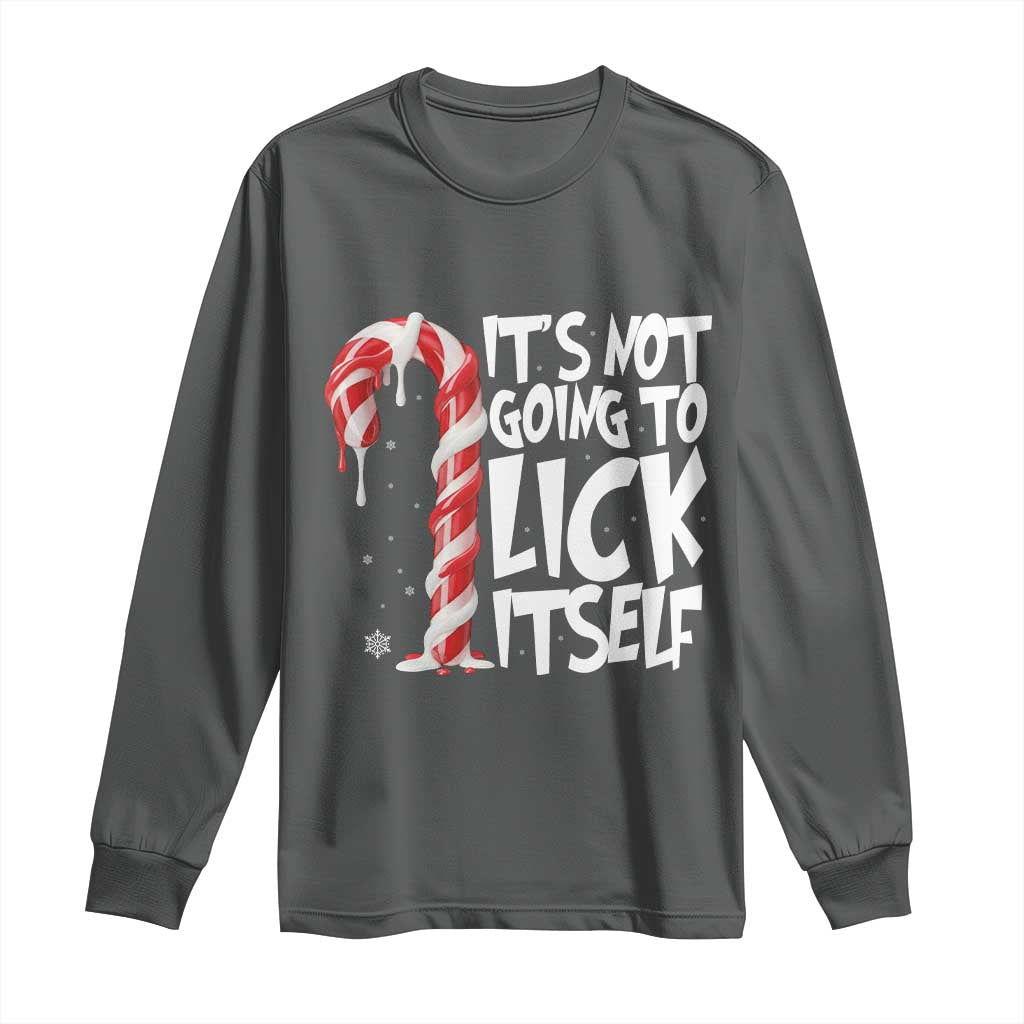 Funny Dirty Christmas Long Sleeve Shirt It's Not Going To Lick Itself Adult Humor Cringe Candy Cane TS10 Dark Heather Print Your Wear