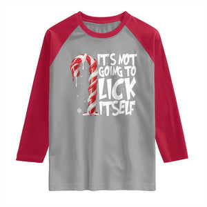 Funny Dirty Christmas Raglan Shirt It's Not Going To Lick Itself Adult Humor Cringe Candy Cane TS10 Sport Gray Red Print Your Wear