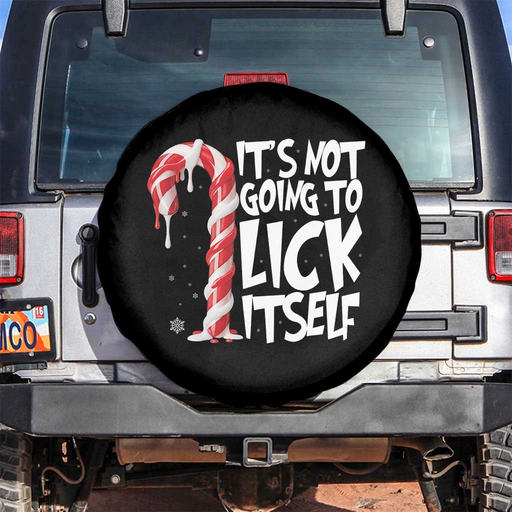 Funny Dirty Christmas Spare Tire Cover It's Not Going To Lick Itself Adult Humor Cringe Candy Cane TS10 No hole Black Print Your Wear