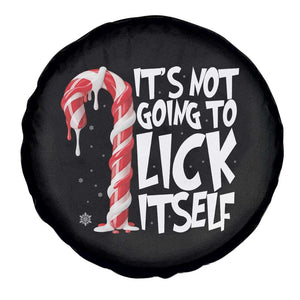 Funny Dirty Christmas Spare Tire Cover It's Not Going To Lick Itself Adult Humor Cringe Candy Cane TS10 Print Your Wear