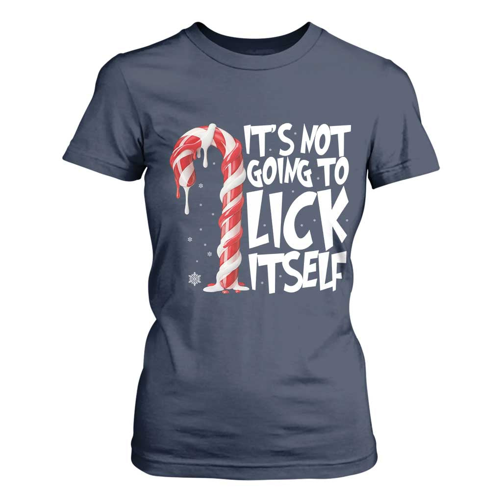 Funny Dirty Christmas T Shirt For Women It's Not Going To Lick Itself Adult Humor Cringe Candy Cane TS10 Navy Print Your Wear