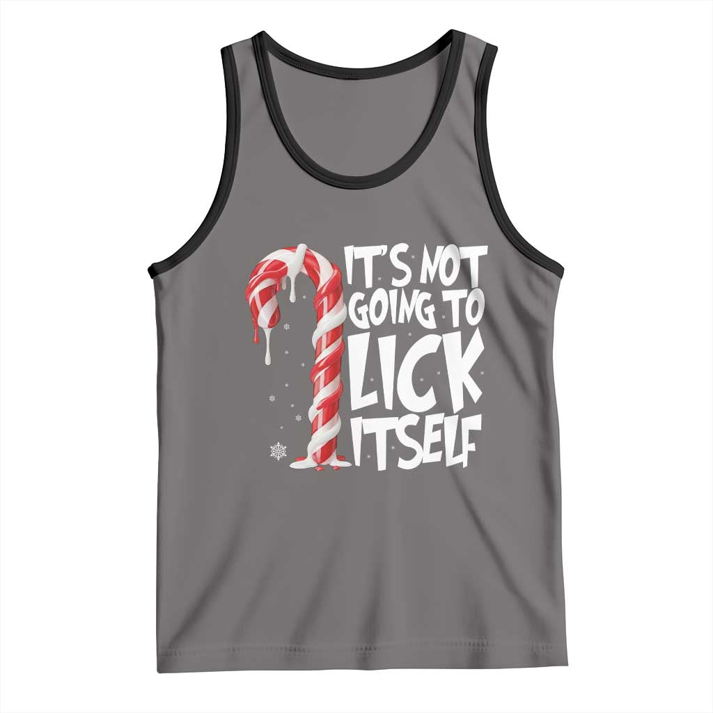 Funny Dirty Christmas Tank Top It's Not Going To Lick Itself Adult Humor Cringe Candy Cane TS10 Deep Heather Black Print Your Wear