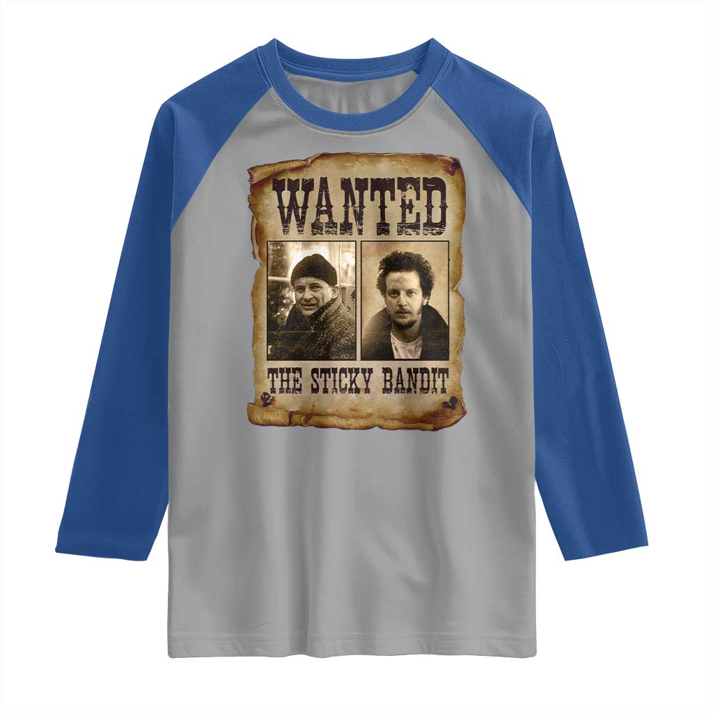 Funny Christmas Movie Raglan Shirt Wanted Sticky Bandit Merry Xmas Ya Filthy Animal TS10 Sport Gray Royal Print Your Wear