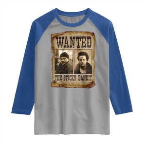 Funny Christmas Movie Raglan Shirt Wanted Sticky Bandit Merry Xmas Ya Filthy Animal TS10 Sport Gray Royal Print Your Wear